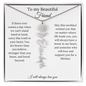 To My Beautiful Friend - I Will Always Love You - Birth Flower Name Necklace