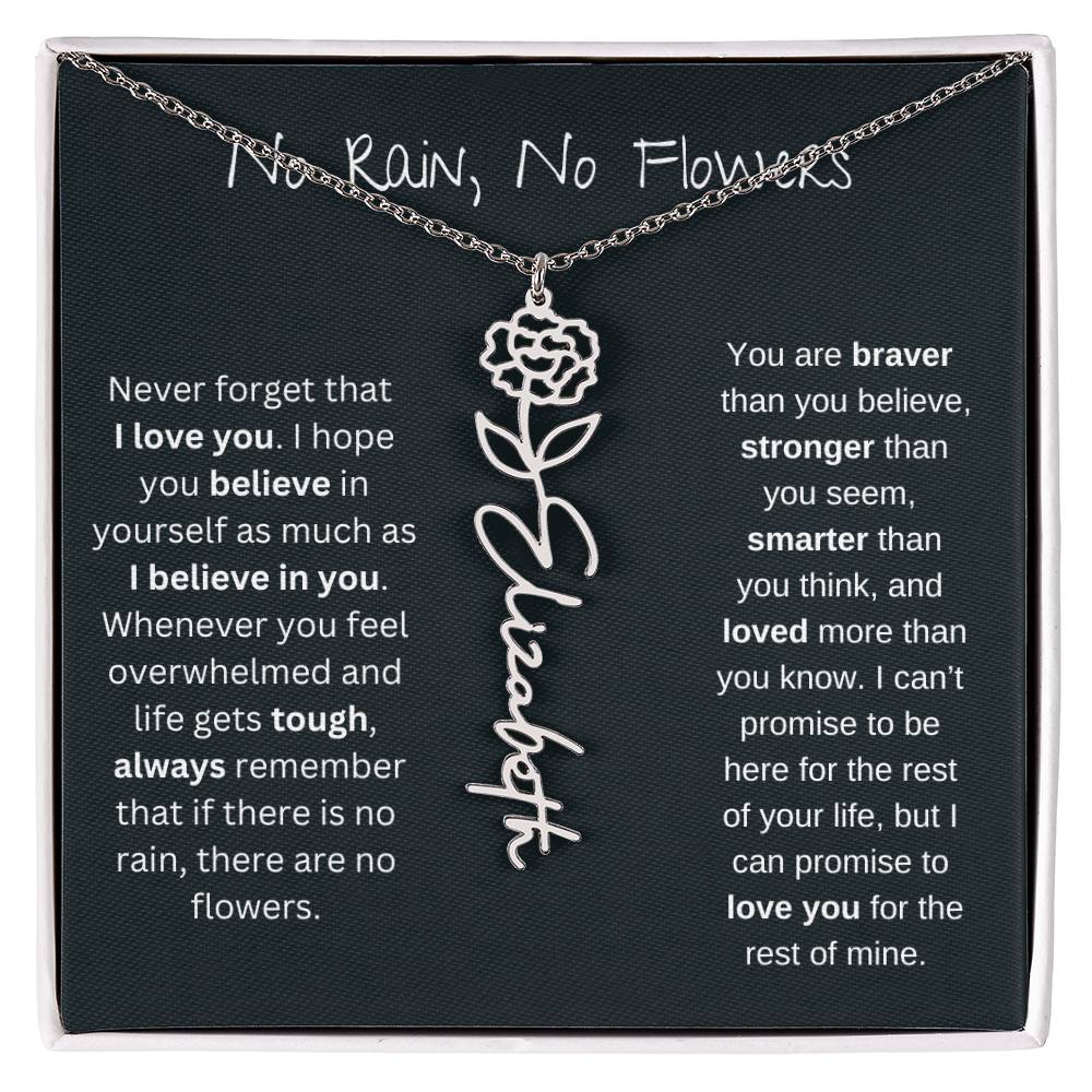 No Rain - No Flowers - Never Forget That I Love You | Birth Flower Name Necklace *