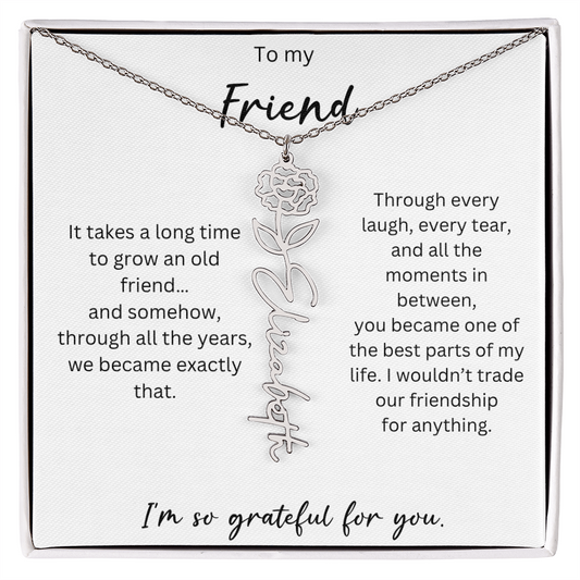 To My Friend | I'm So Grateful For You | Birth Flower Name Necklace