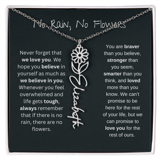 No Rain - No Flowers - Never Forget That We Love You | Birth Flower Name Necklace