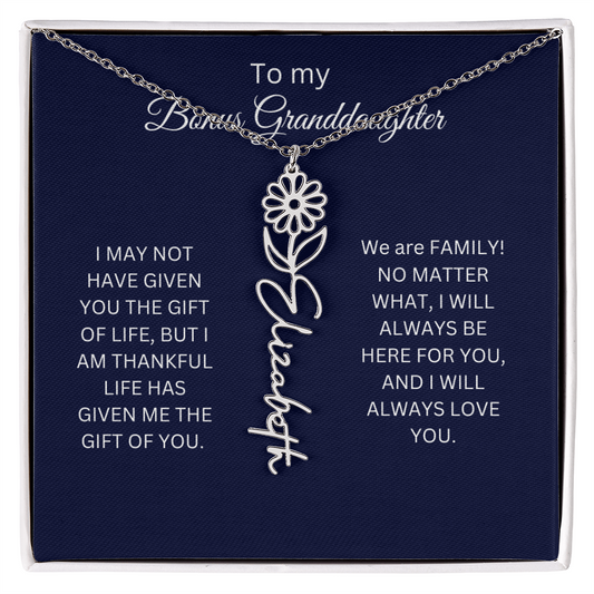 To My Bonus Granddaughter - We Are Family - Birth Flower Name Necklace