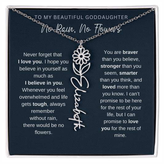 To My Beautiful Goddaughter | No Rain, No Flowers | Birth Flower Name Necklace
