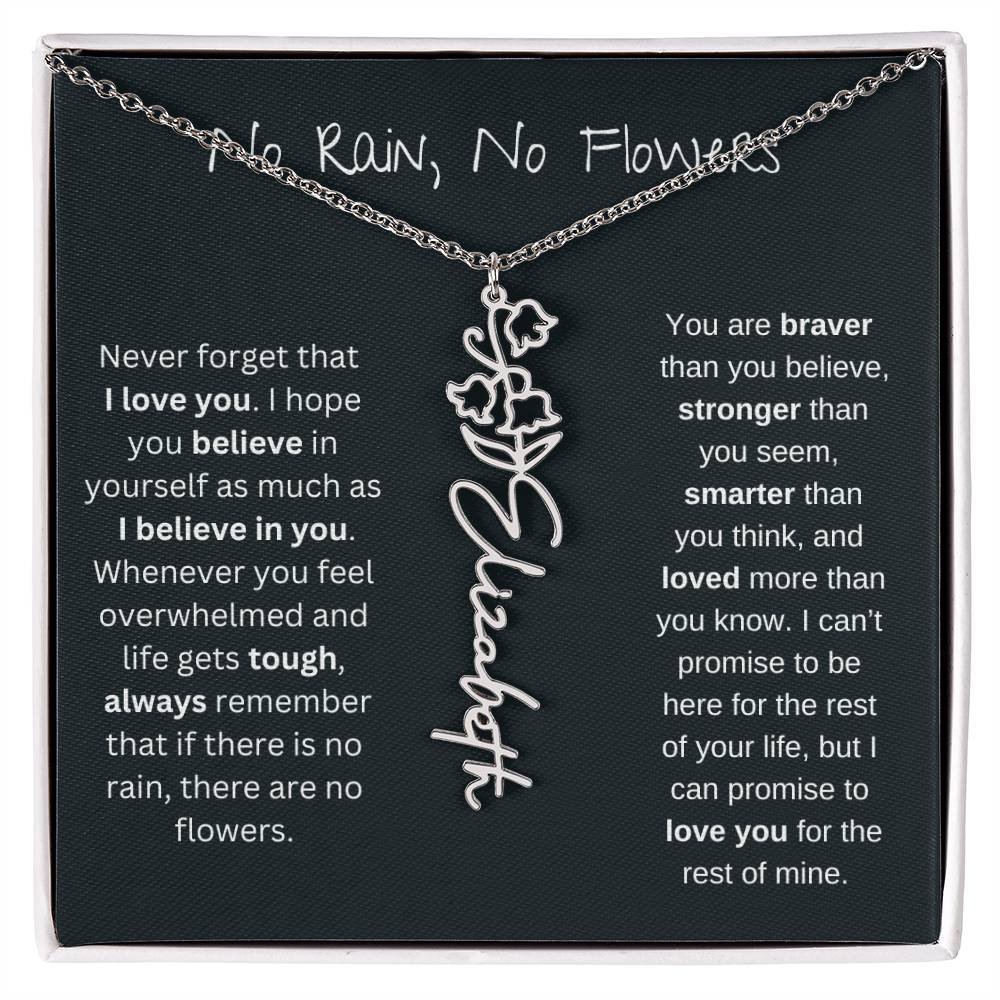 No Rain - No Flowers - Never Forget That I Love You | Birth Flower Name Necklace *