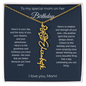 To My Special Mom On Her Birthday | I Love You | Birth Flower Name Necklace