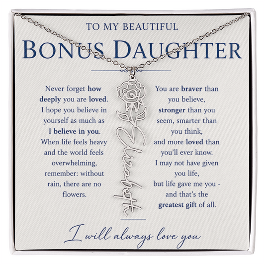 To My Bonus Daughter | I Will Always Love You | Personalized Birth Flower Name Necklace