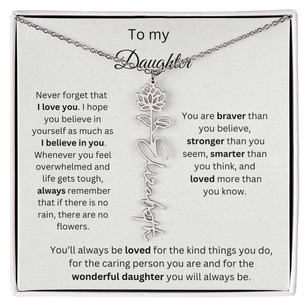 To My Daughter - Never Forget - Birth Flower Name Necklace