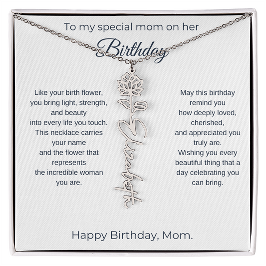 To My Special Mom On Her Birthday | You're Appreciated | Birth Flower Name Necklace