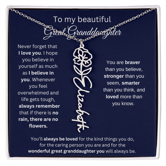 To My Beautiful Great Granddaughter | You'll Always Be Loved | Flower Name Necklace