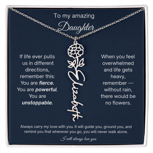 To My Amazing Daughter | You Are Fierce | Birth Flower Name Necklace
