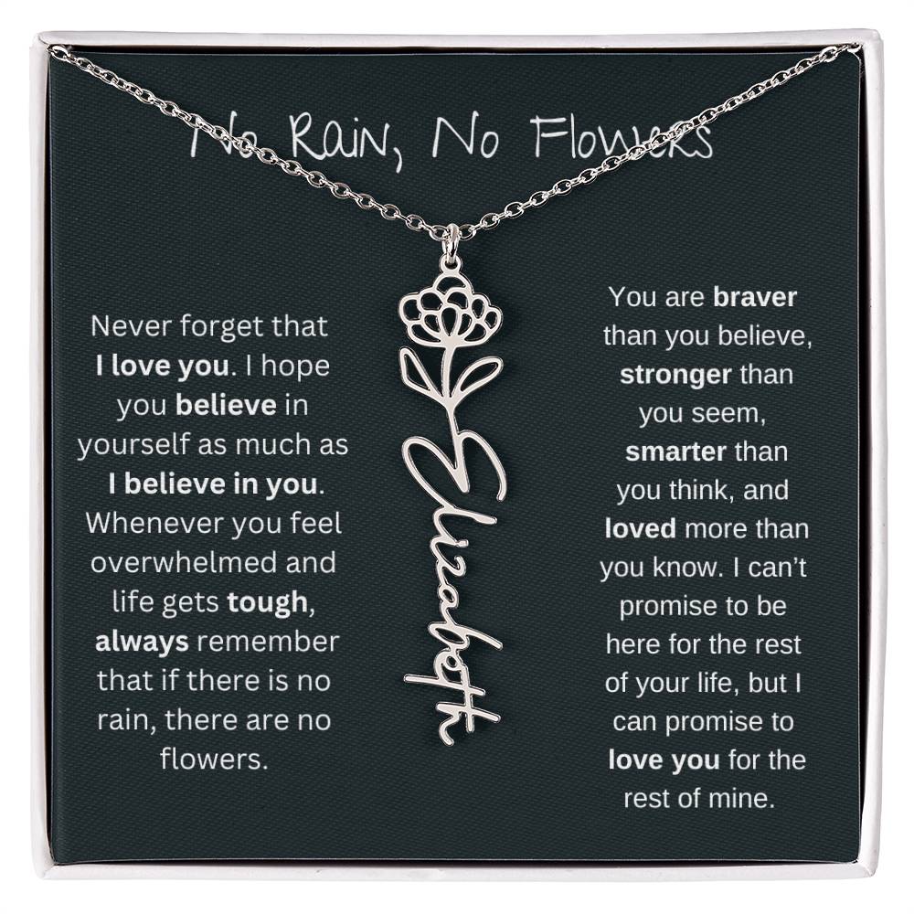 No Rain - No Flowers - Never Forget That I Love You | Birth Flower Name Necklace *