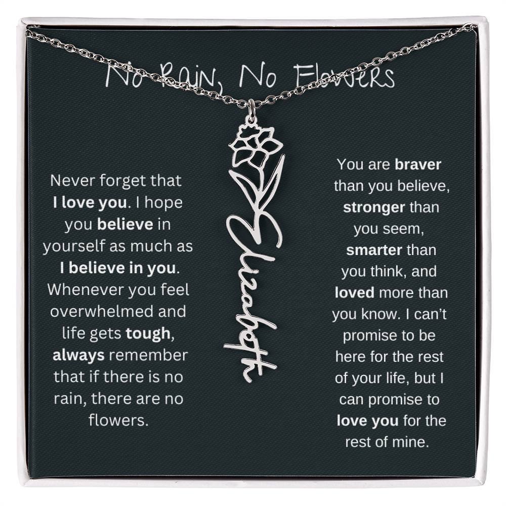 No Rain - No Flowers - Never Forget That I Love You | Birth Flower Name Necklace *