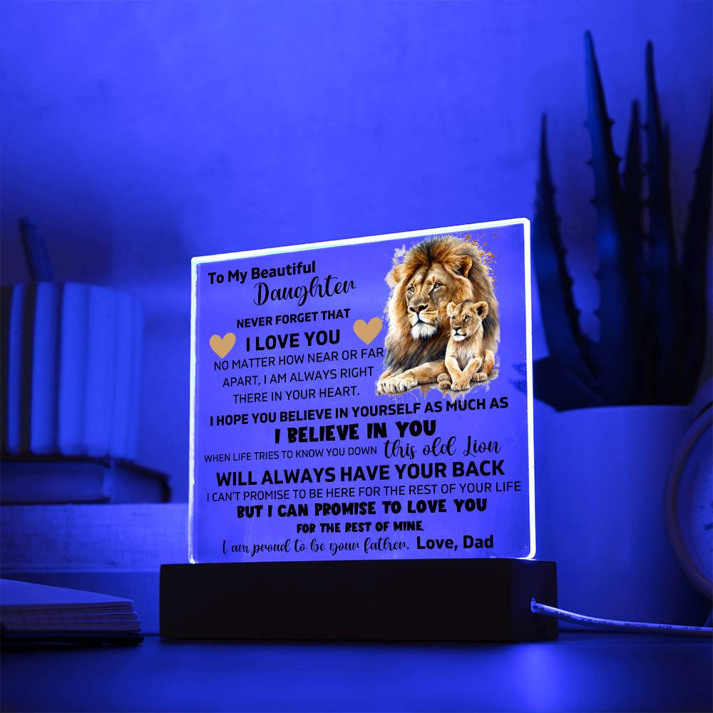 To My Daughter - I Hope You Believe In Yourself - Square Acrylic Plaque