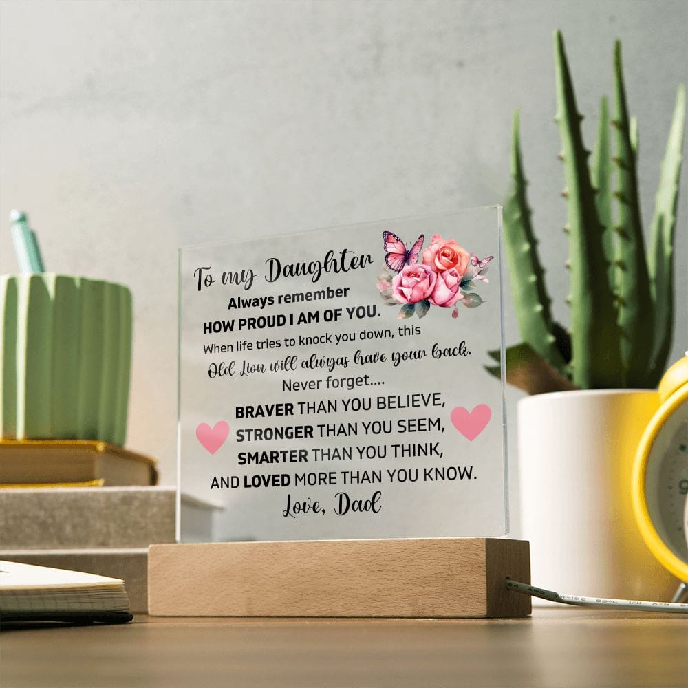 To My Daughter - I Am Proud of You - Square Acrylic Plaque