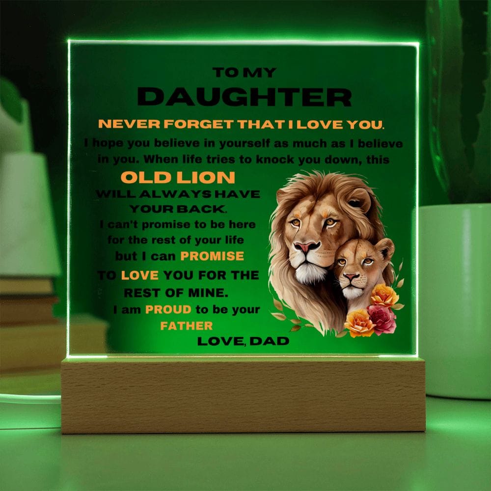 To My Daughter From Dad - Never Forget That I Love You - Square Acrylic Plaque