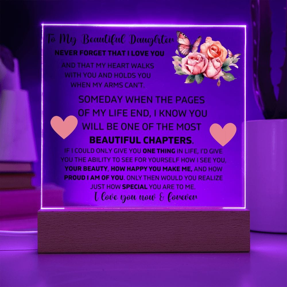 To My Daughter - I Am Proud Of You - Square Acrylic Plaque