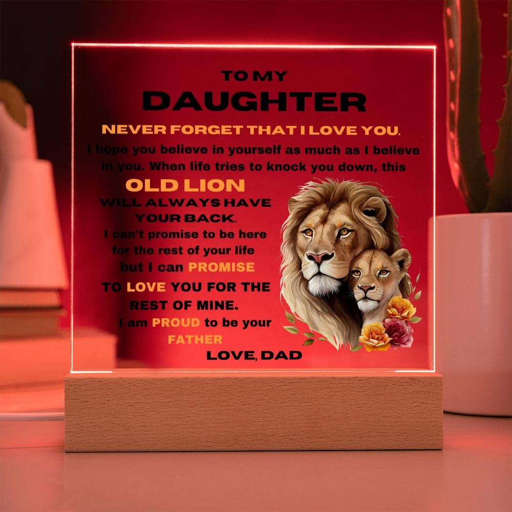 To My Daughter From Dad - Never Forget That I Love You - Square Acrylic Plaque