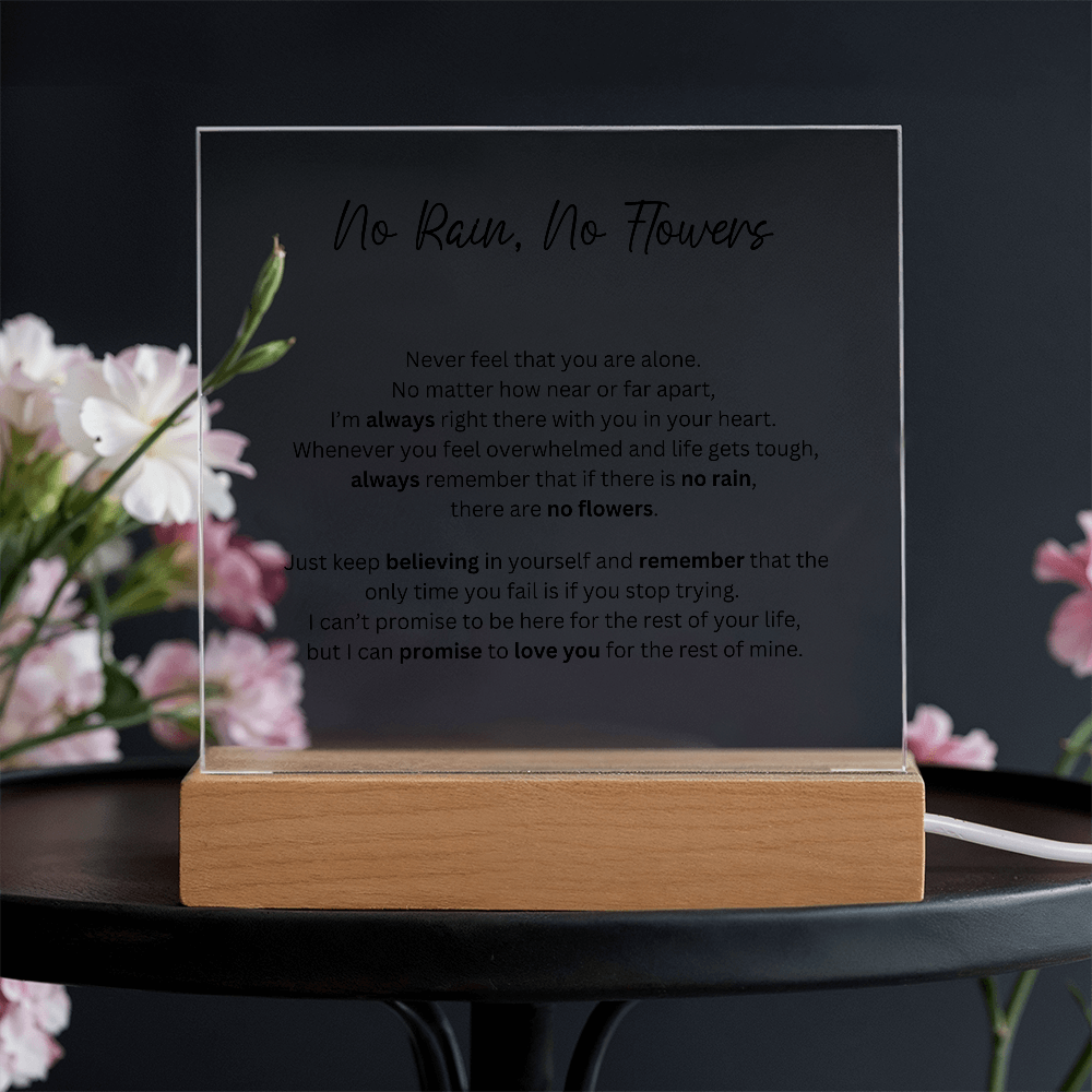 No Rain, No Flower - Acrylic Square Plaque