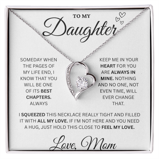 To My Daughter | Forever Love | Always In My Heart | Love Mom