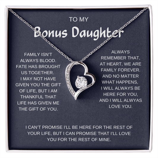 To My Bonus Daughter - Life Has Given Me The Gift Of You - Forever Love Necklace