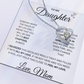 To My Daughter | Forever Love | Always In My Heart | Love Mom