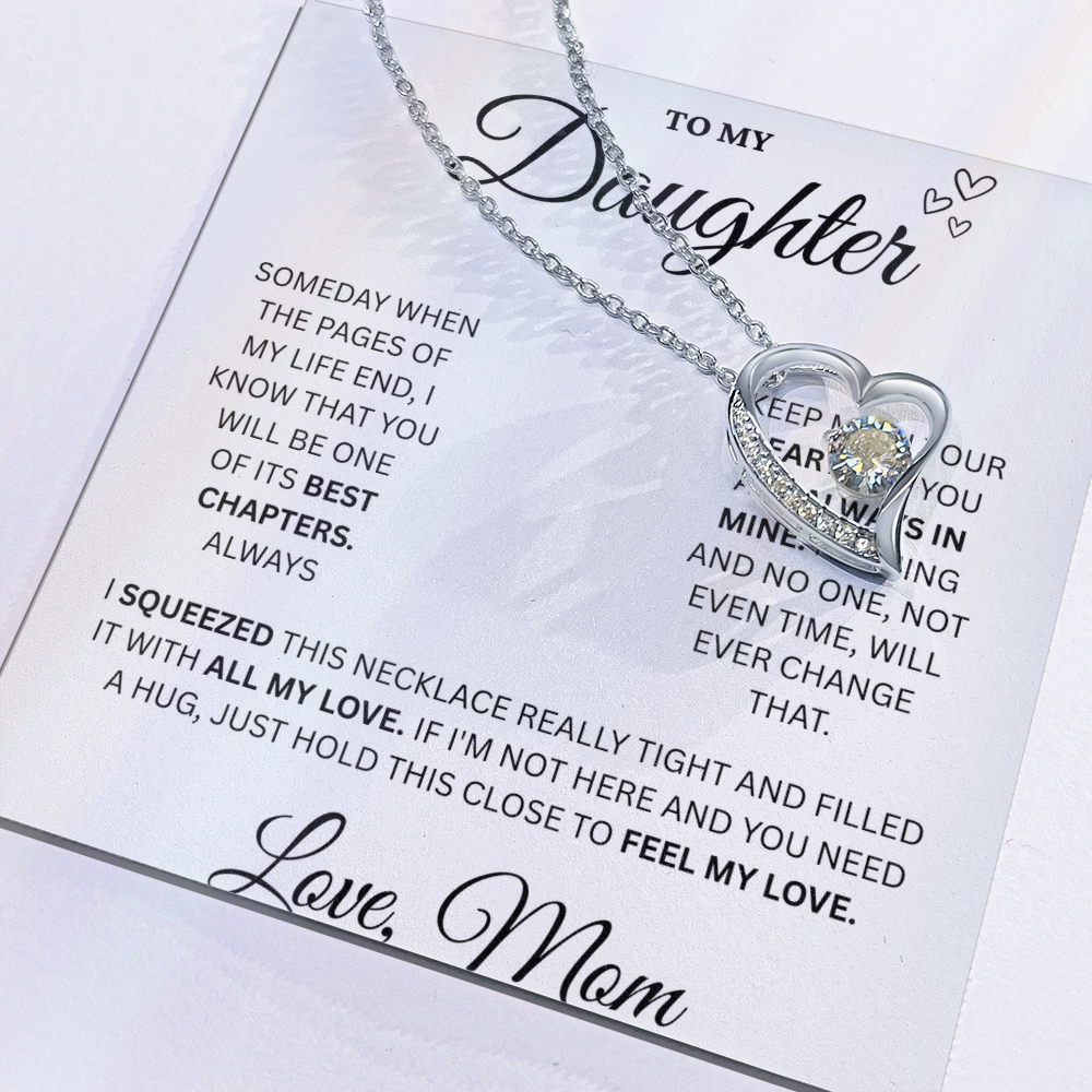 To My Daughter | Forever Love | Always In My Heart | Love Mom