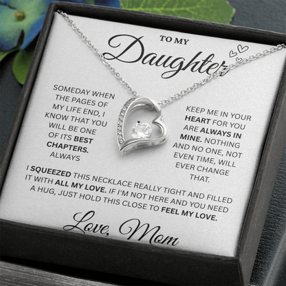 To My Daughter | Forever Love | Always In My Heart | Love Mom
