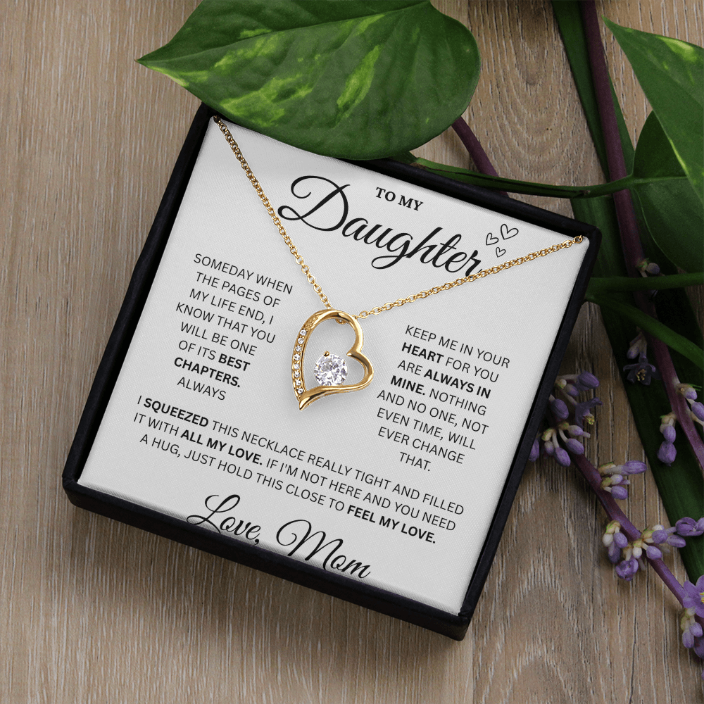 To My Daughter | Forever Love | Always In My Heart | Love Mom