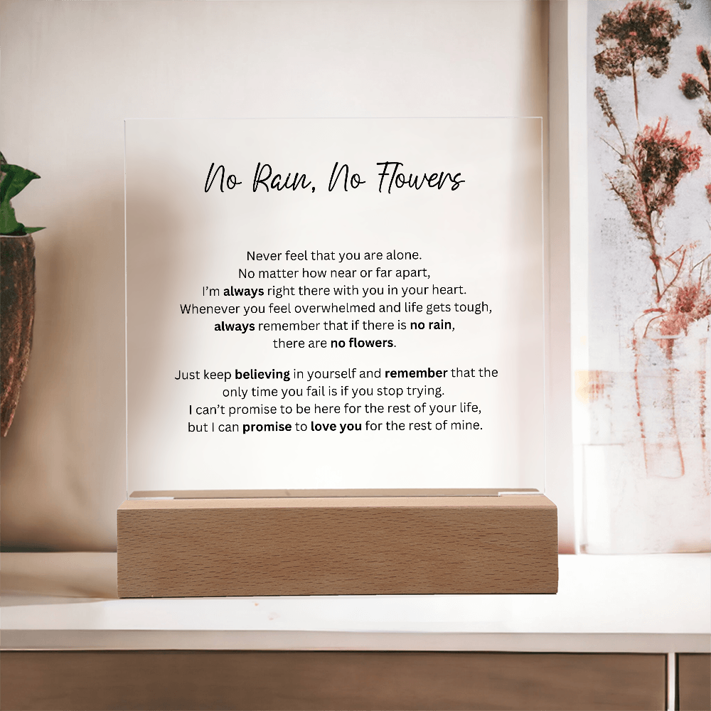No Rain, No Flower - Acrylic Square Plaque