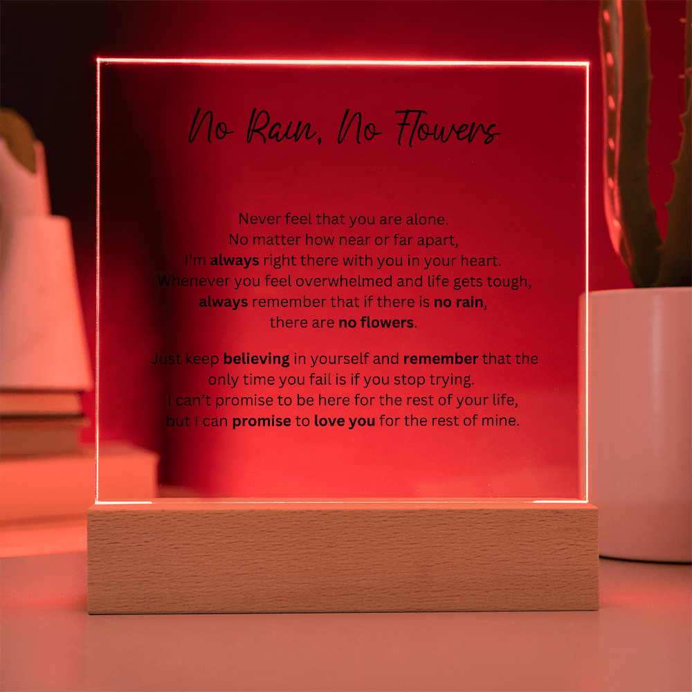 No Rain, No Flower - Acrylic Square Plaque