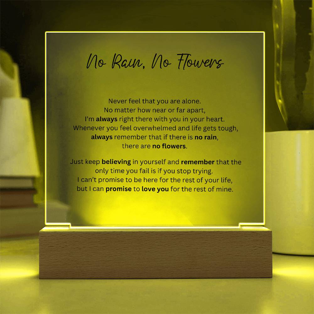 No Rain, No Flower - Acrylic Square Plaque