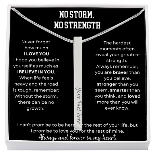 No Storm No Strength | Always & Forever In My Heart | 4-Sided Stick Necklace