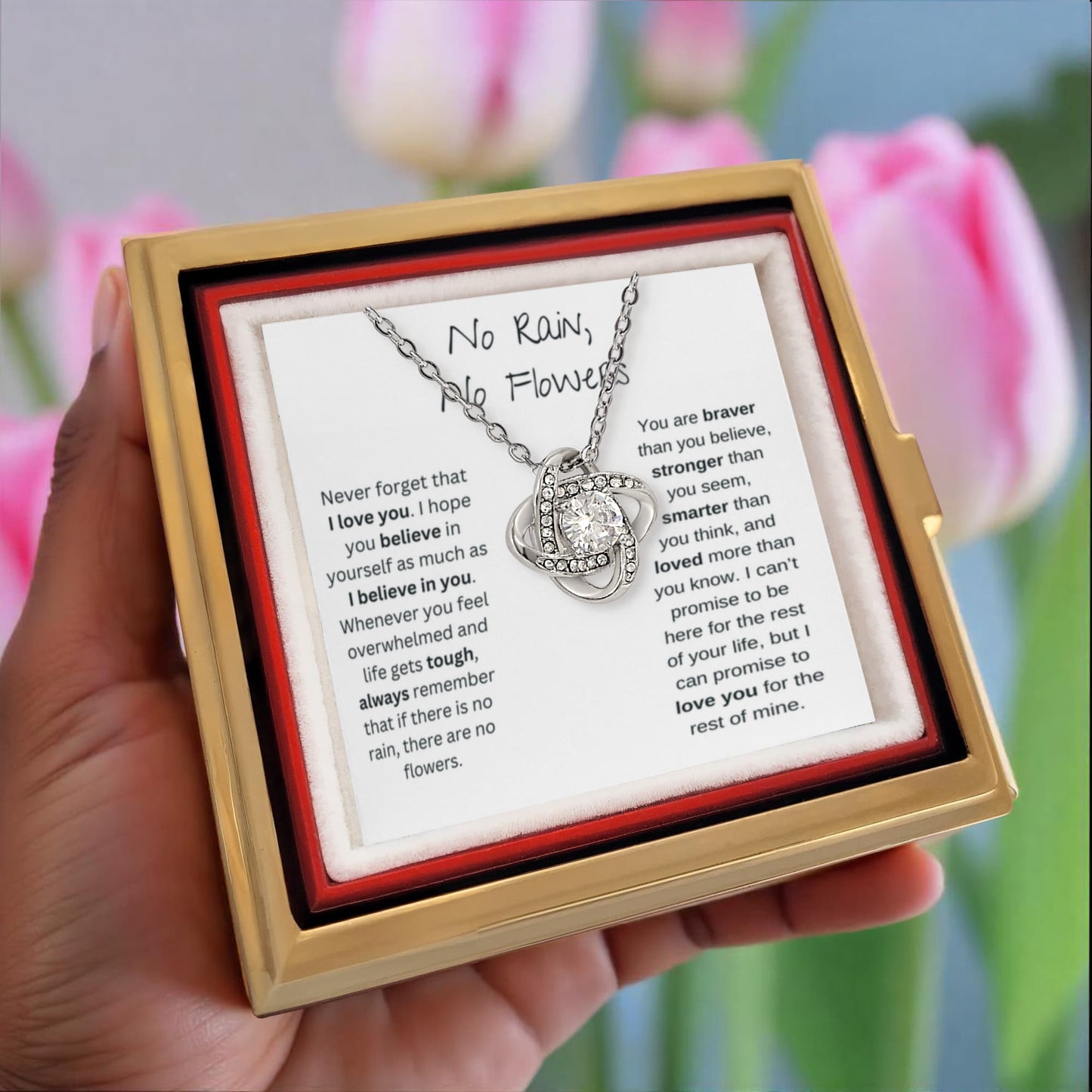 No Rain, No Flowers - I Hope You Believe In Your Self - Love Knot with Rotating Rose Gift Box