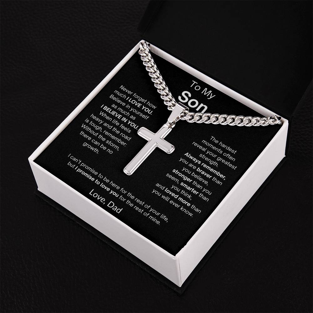 To My Son | I Believe In You | Love, Dad | Artisan Cross - Cuban Link Chain