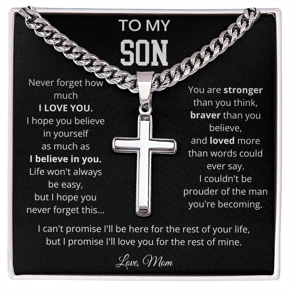 To My Son | Life Wont Always Be Easy | Artisan Cross - Cuban Link Chain