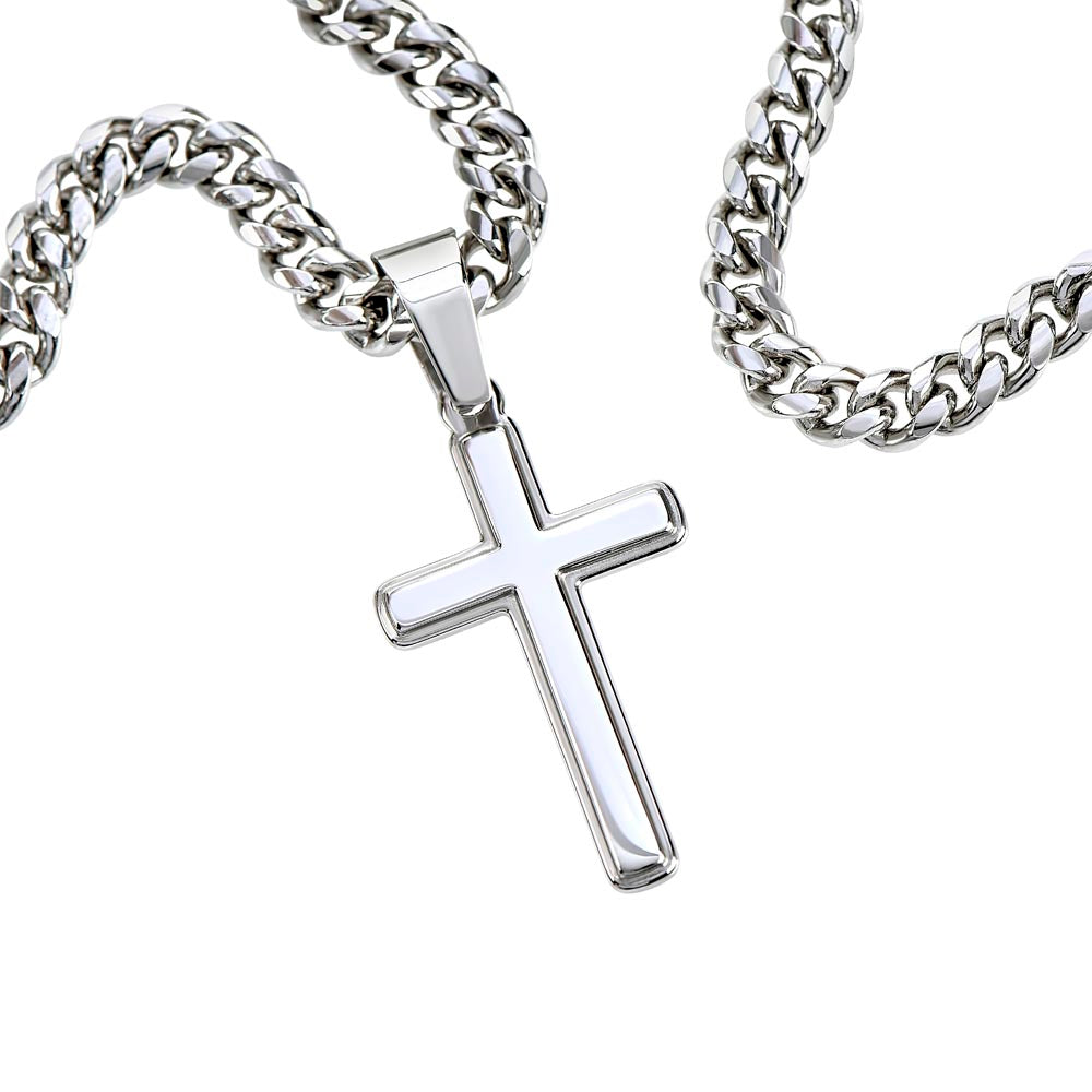 To My Son - When You Wear This Necklace - Artisan Cross With Cuban Link Chain