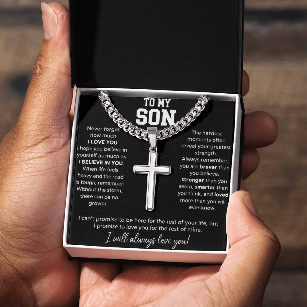 To My Son - I Will Always Love You - Artisan Cross With Cuban Link Chain