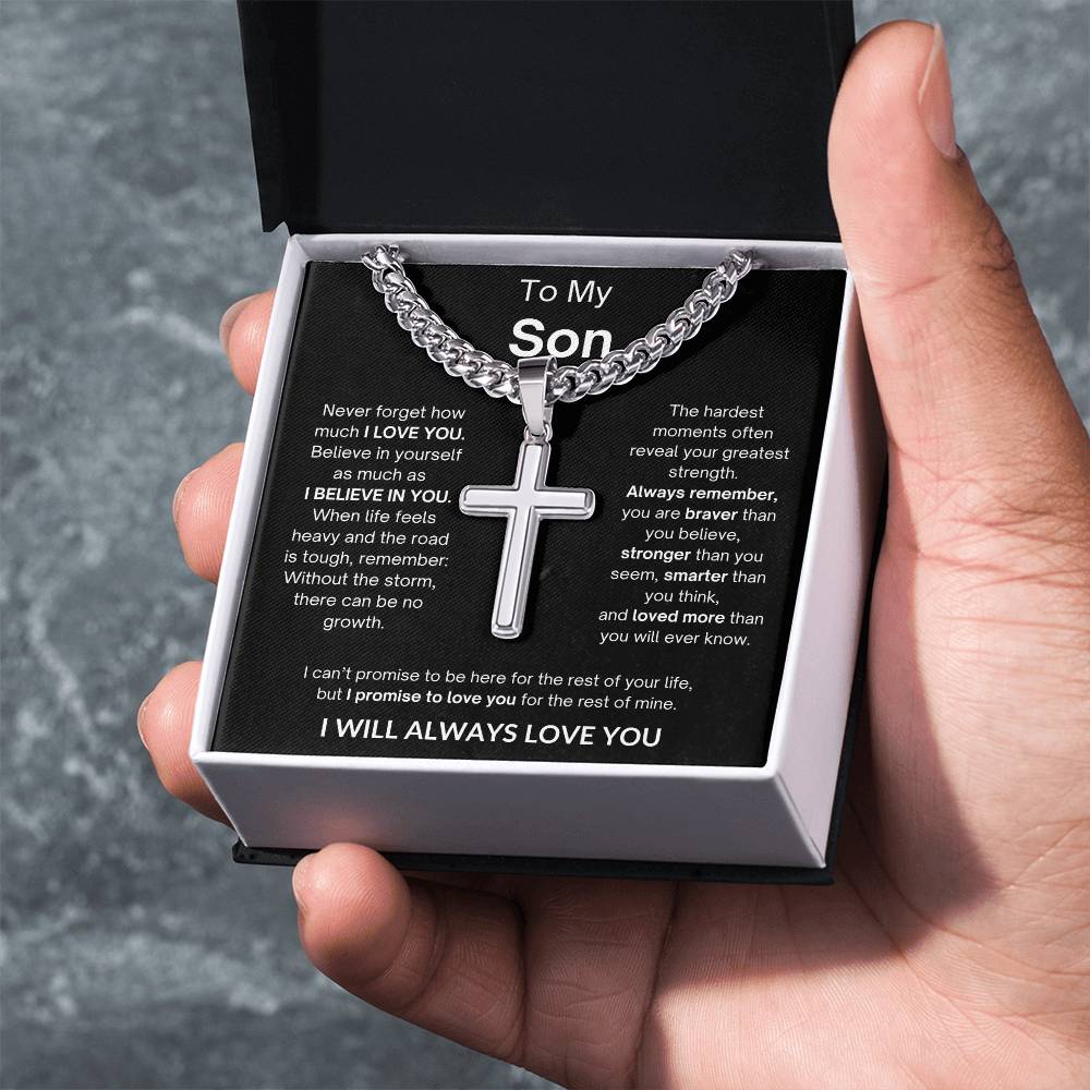 To My Son | I Will Always Love You | Artisan Cross - Cuban Link Chain