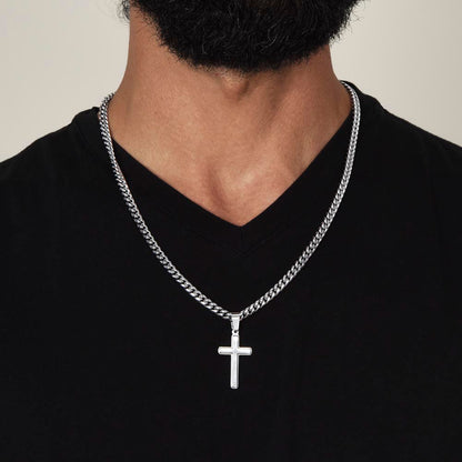 To My Son - When You Wear This Necklace - Artisan Cross With Cuban Link Chain