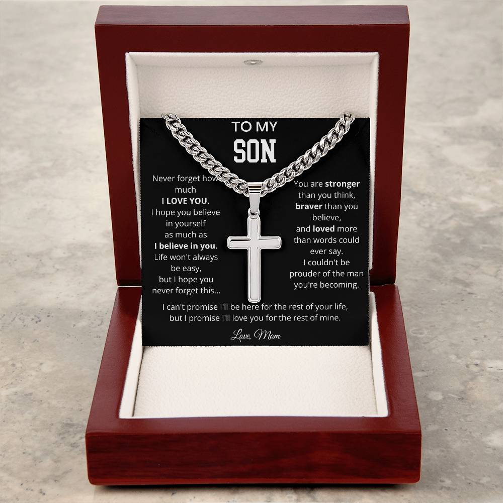 To My Son | Life Wont Always Be Easy | Artisan Cross - Cuban Link Chain