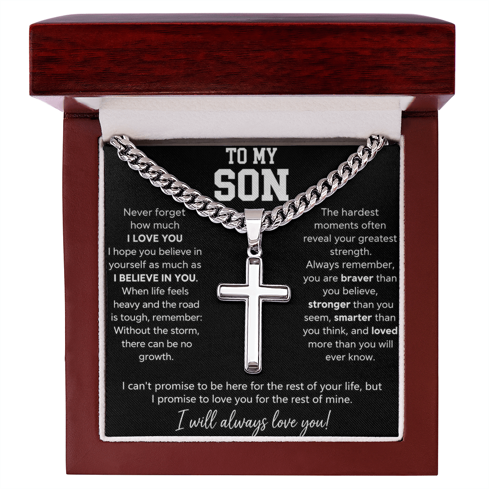 To My Son - I Will Always Love You - Artisan Cross With Cuban Link Chain