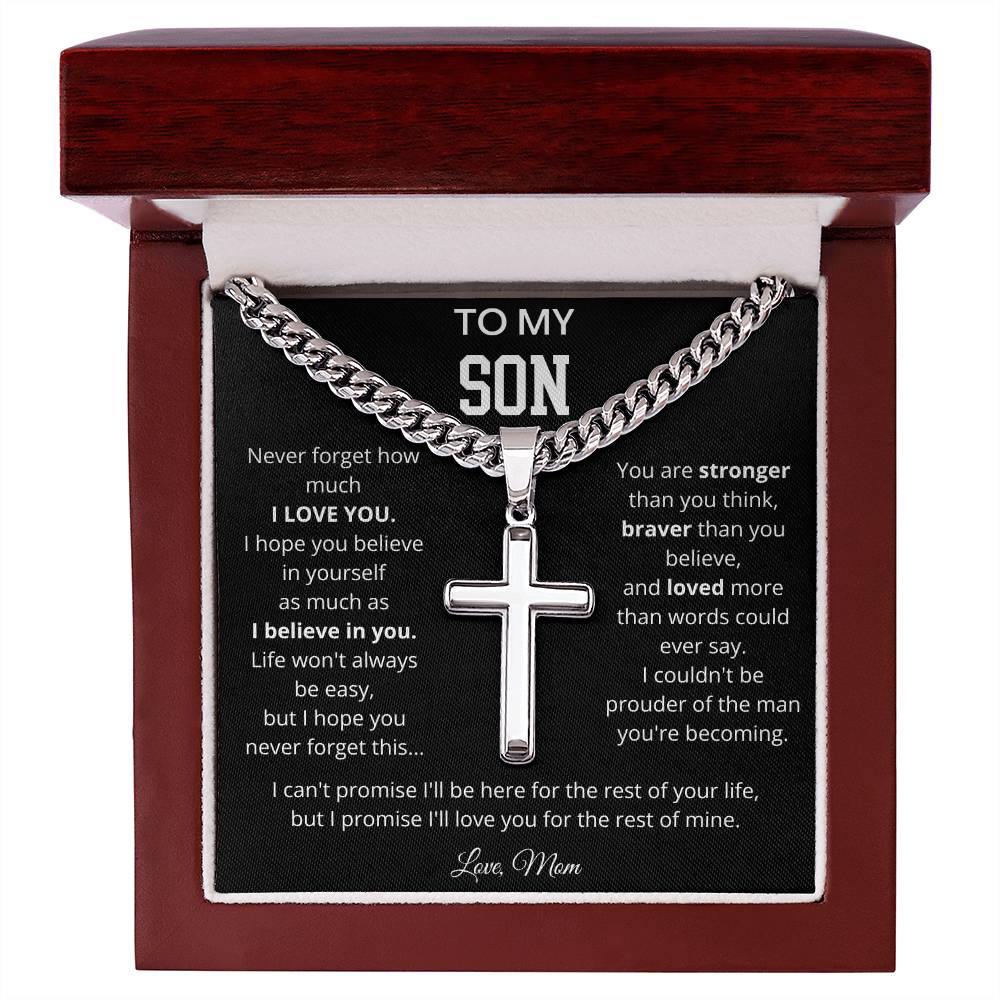 To My Son | Life Wont Always Be Easy | Artisan Cross - Cuban Link Chain