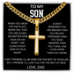 To My Son - When You Wear This Necklace - Artisan Cross With Cuban LInk Chain