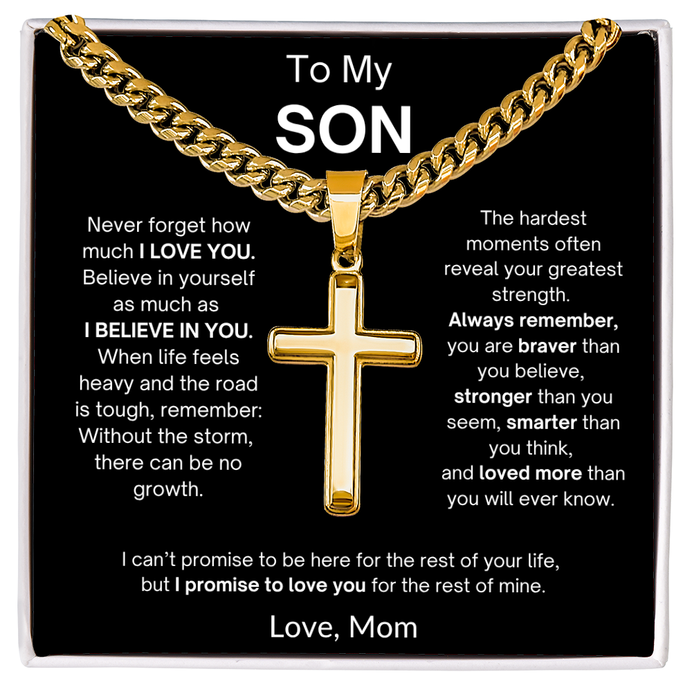 To My Son | I Promise To Love You | Love, Mom | Artisan Cross - Cuban Link Chain
