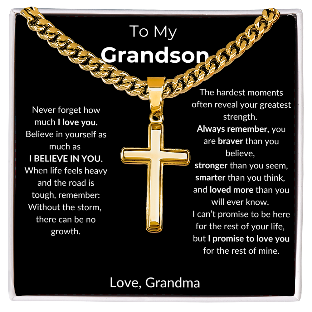 To My Grandson | I Believe In You | Artisan Cross - Cuban Link Chain