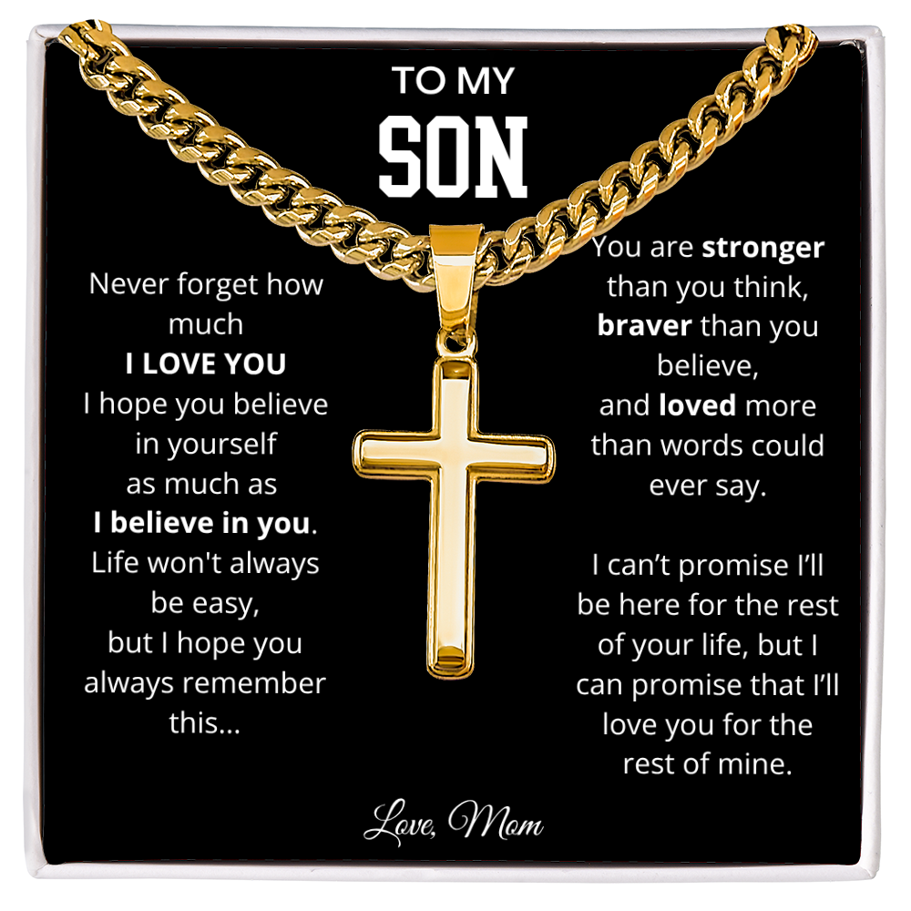 To My Son | You Are Braver | Artisan Cross - Cuban Link Chain