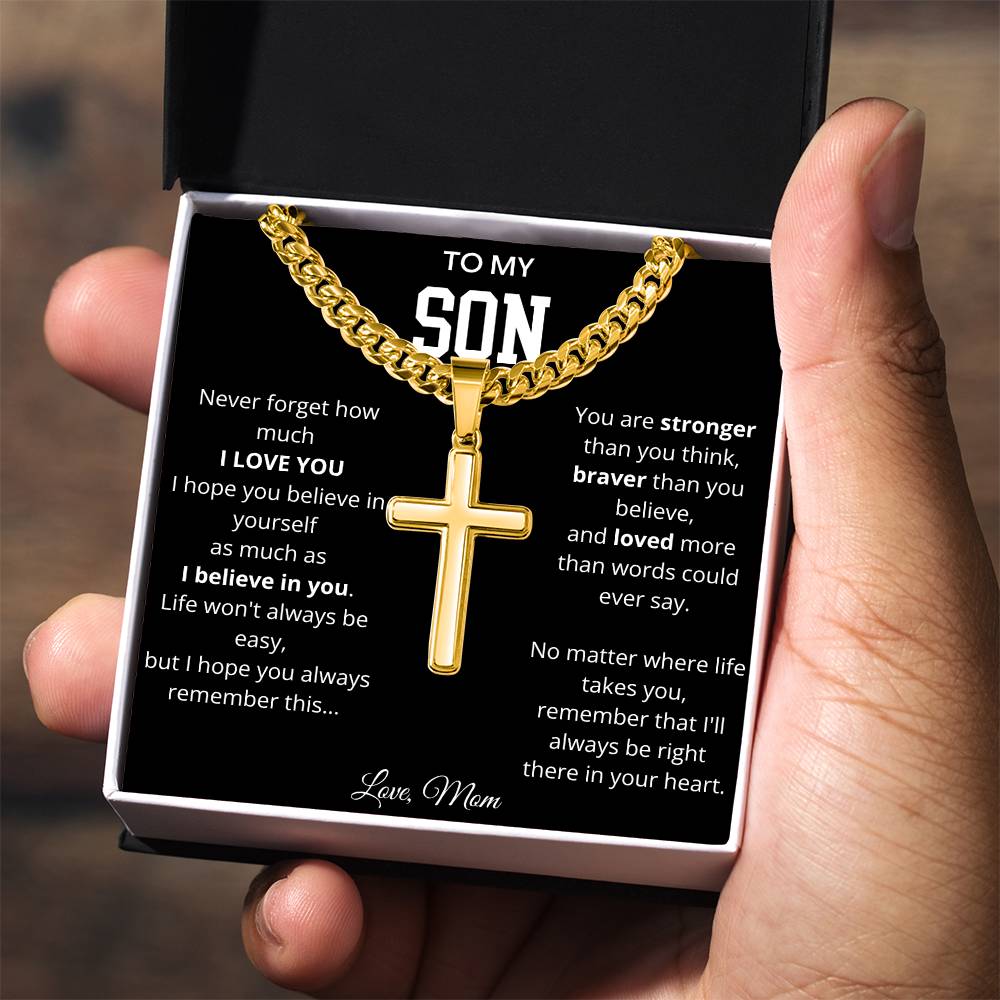 To My Son | Never Forget | Artisan Cross - Cuban Link Chain