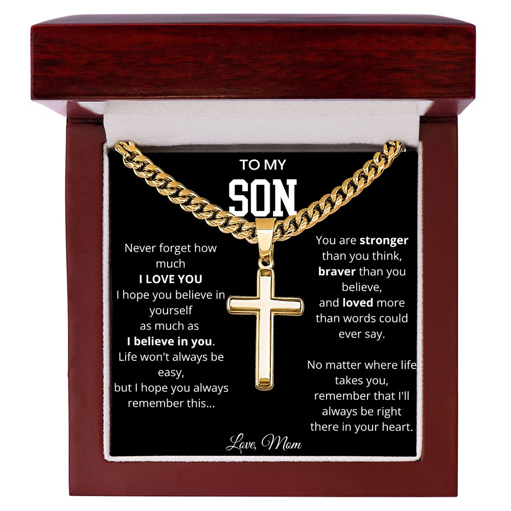 To My Son | Never Forget | Artisan Cross - Cuban Link Chain
