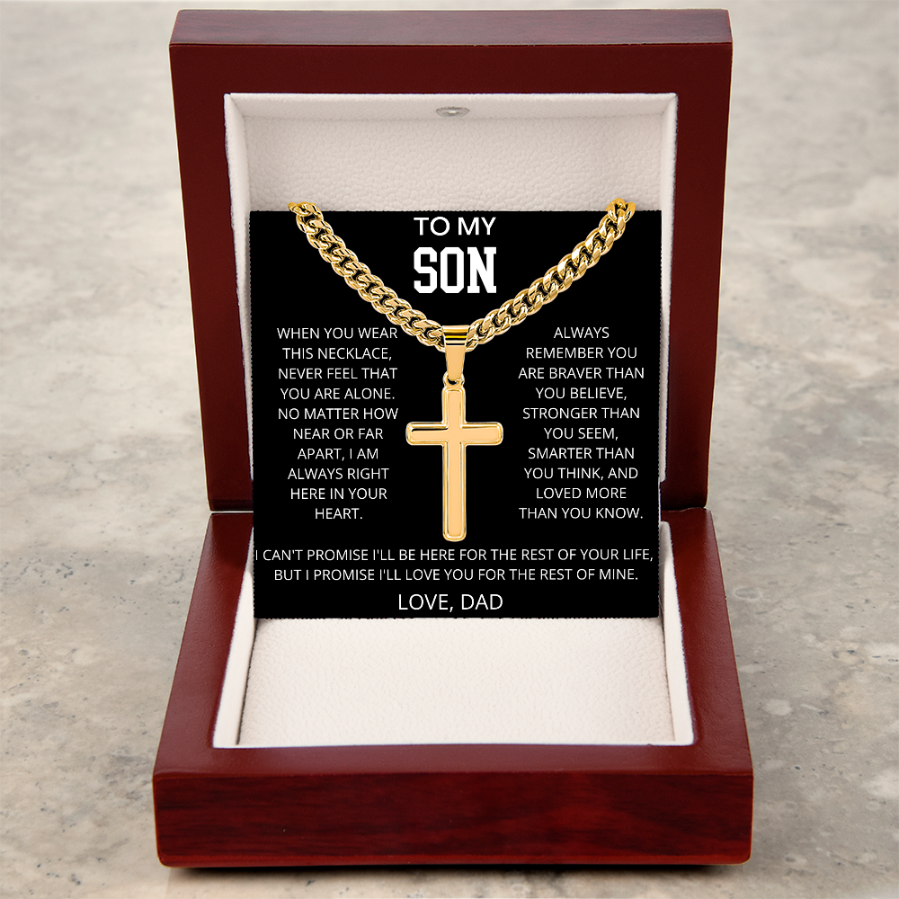 To My Son - When You Wear This Necklace - Artisan Cross With Cuban LInk Chain