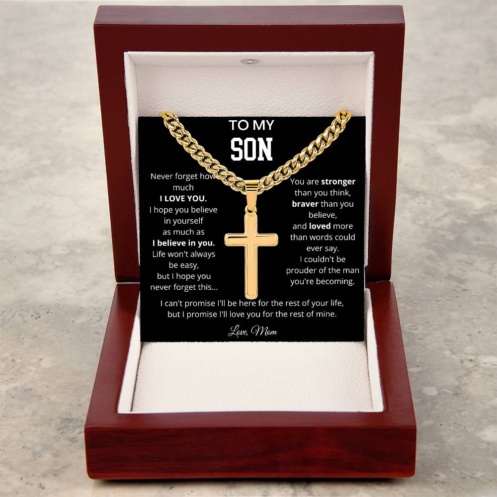 To My Son | Life Wont Always Be Easy | Artisan Cross - Cuban Link Chain