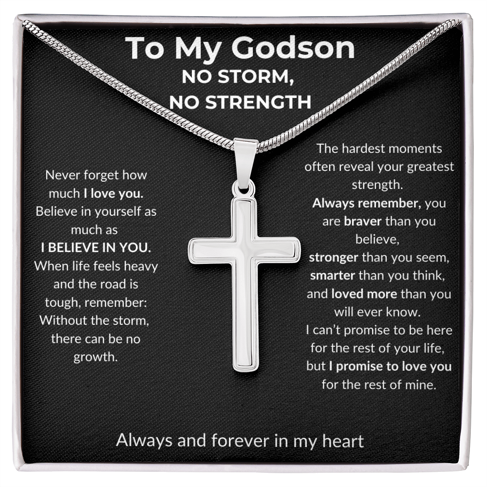 To My Godson - No Storm, No Strength - Artisan Cross Necklace with Snake Chain